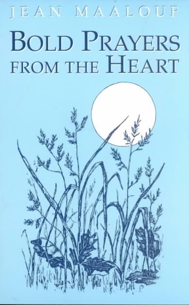 Bold prayers from the heart