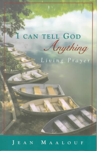 I can tell God Anything