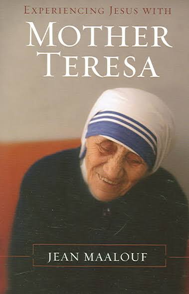 Experiencing Jesus with Mother Teresa