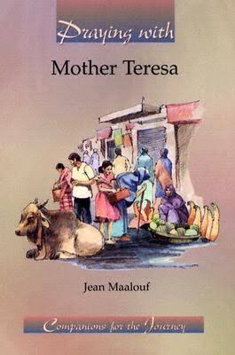 Praying with Mother Teresa
